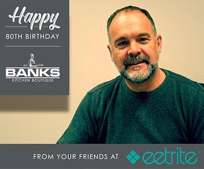 Eetrite wishes Banks Happy 80th Birthday!