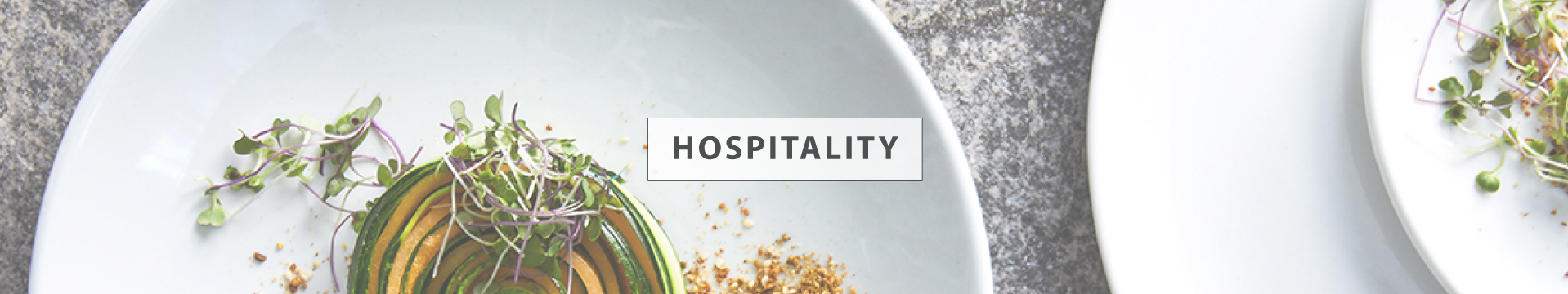 HOSPITALITY